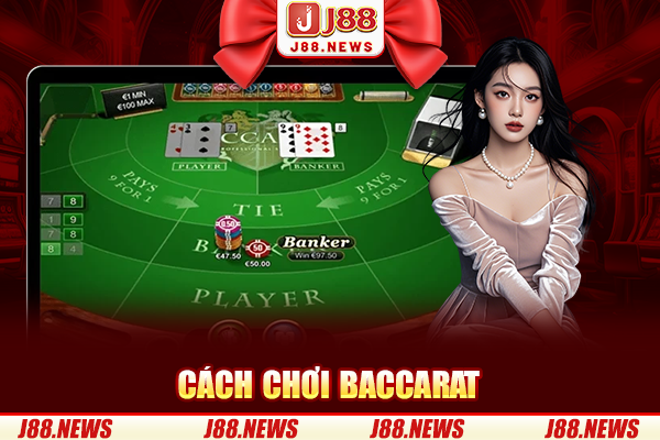 Cách chơi Baccarat đỉnh cao như cao thủ trong phim điện ảnh